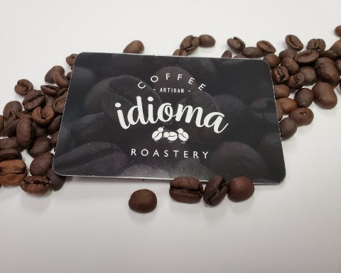 idioma roastery Gift Card for any occasion. Ask about Free shipping!